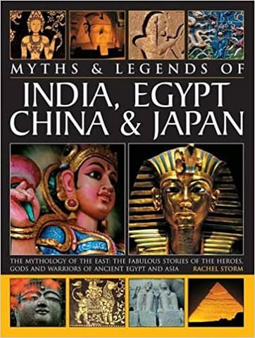 Myths & Legends Of India Egypt China & Japan