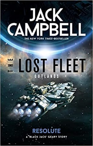 The Lost Fleet Outlands Resolute