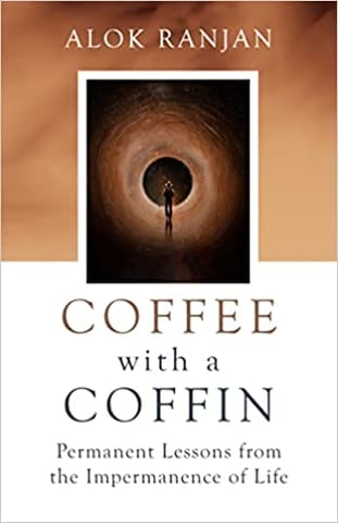 Coffee With A Coffin Permanent Lessons From The Impermanence Of Life