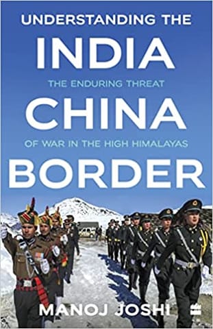 Understanding The India-china Border The Enduring Threat Of War In The High Himalayas